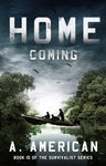 Home Coming (The Survivalist Book 10)